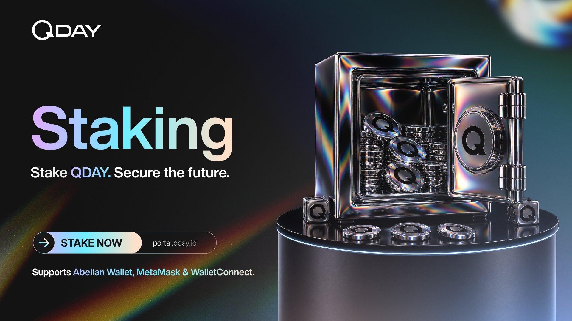 QDAY — Staking, secure the future campaign